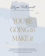 You're Going to Make It by Lysa TerKeurst