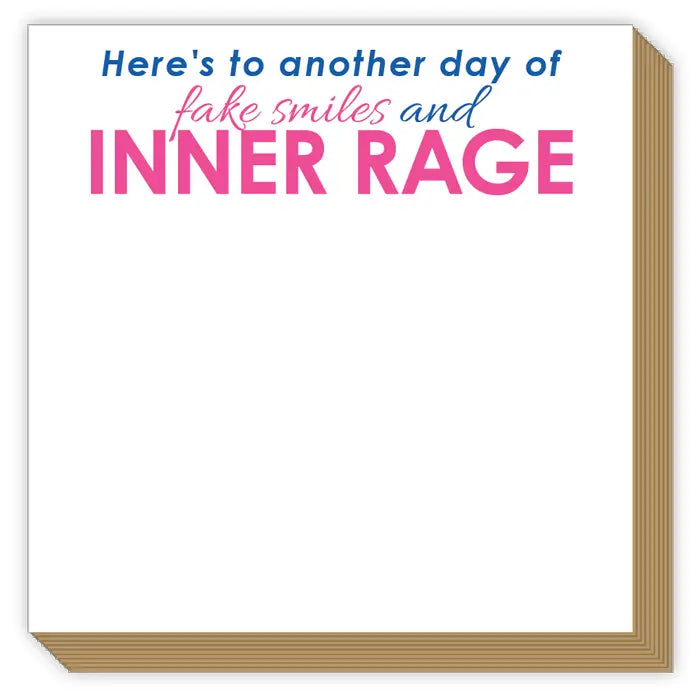 Rosanne Beck Collections | Luxe Notepad - Here's To Another Day Of Fake Smiles and Inner Rage