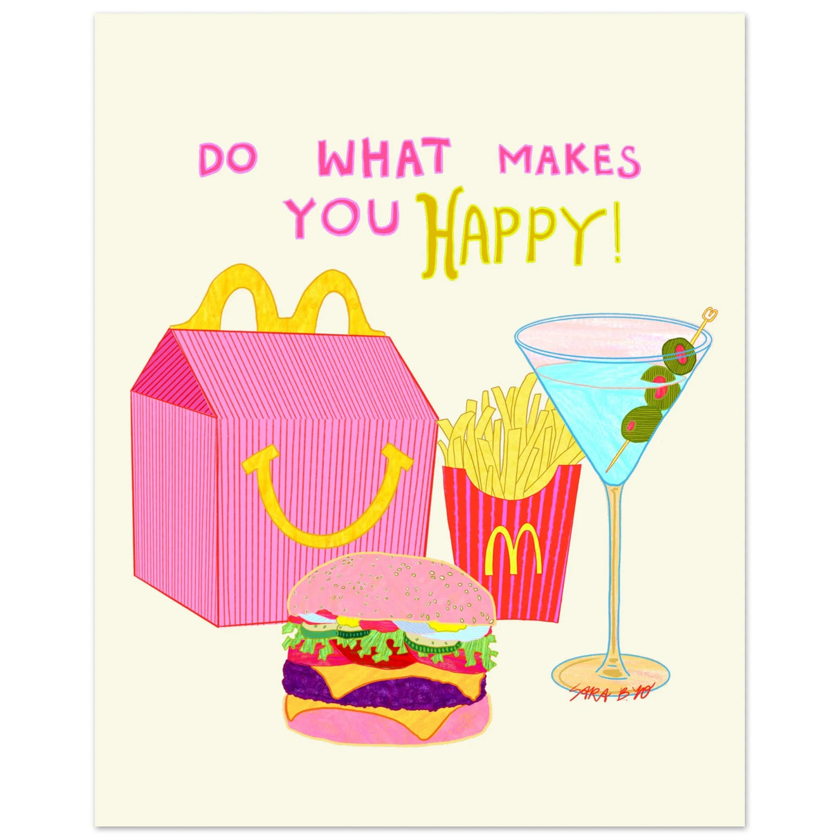 Intuitive Creations 8x10 Poster Prints | Do What Makes You Happy