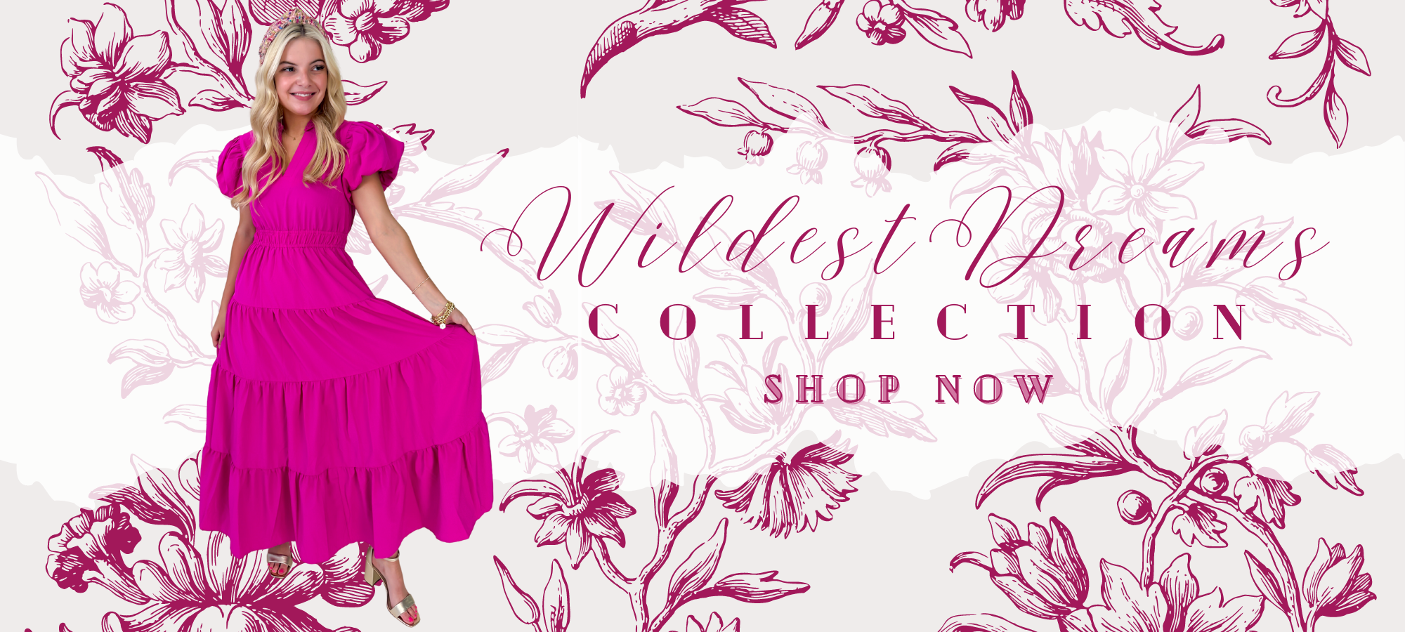 Wildest Dreams Collection