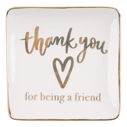 Glory Haus | Thank You For Being A Friend Trinket Tray