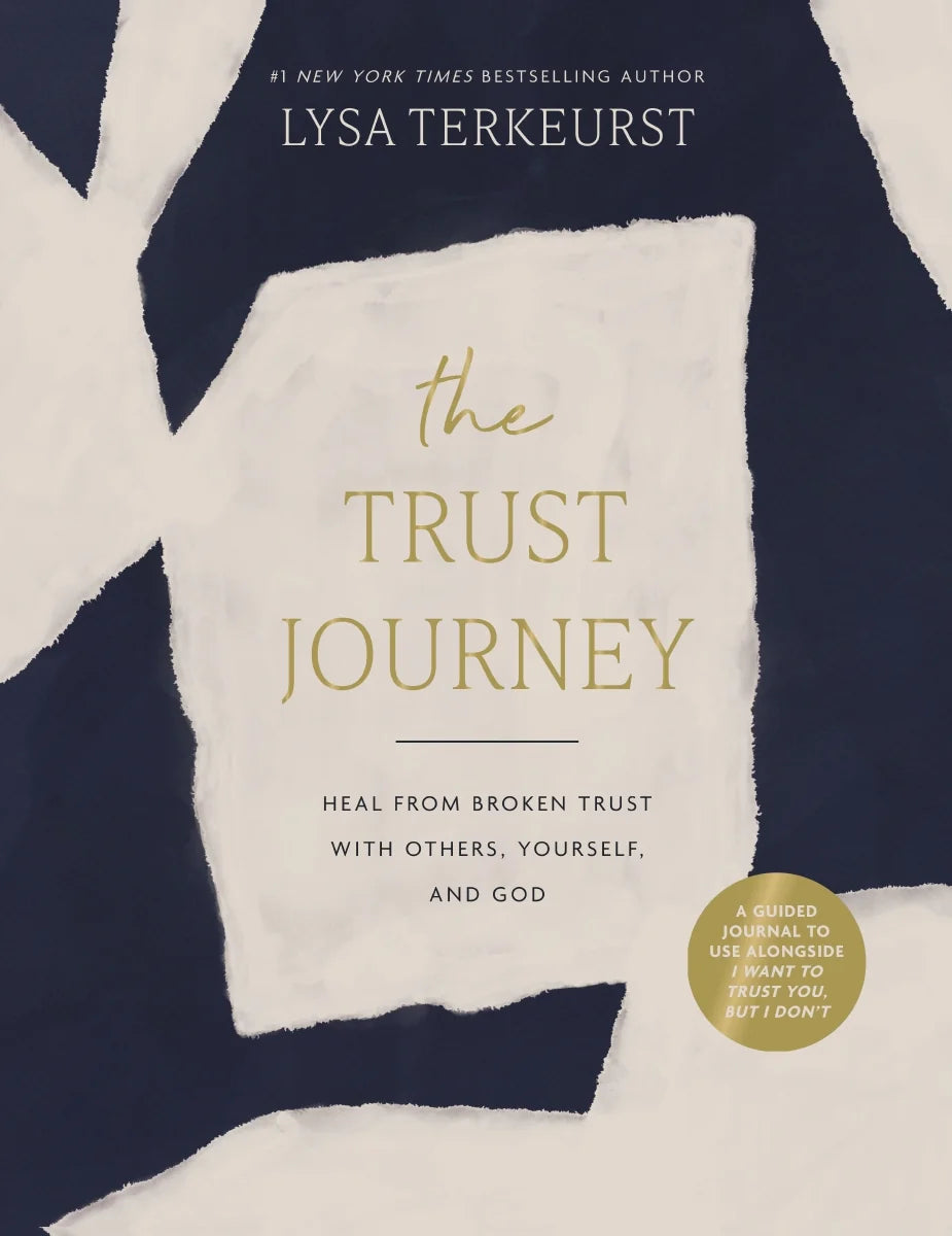 The Trust Journey by Lysa Terkeurst