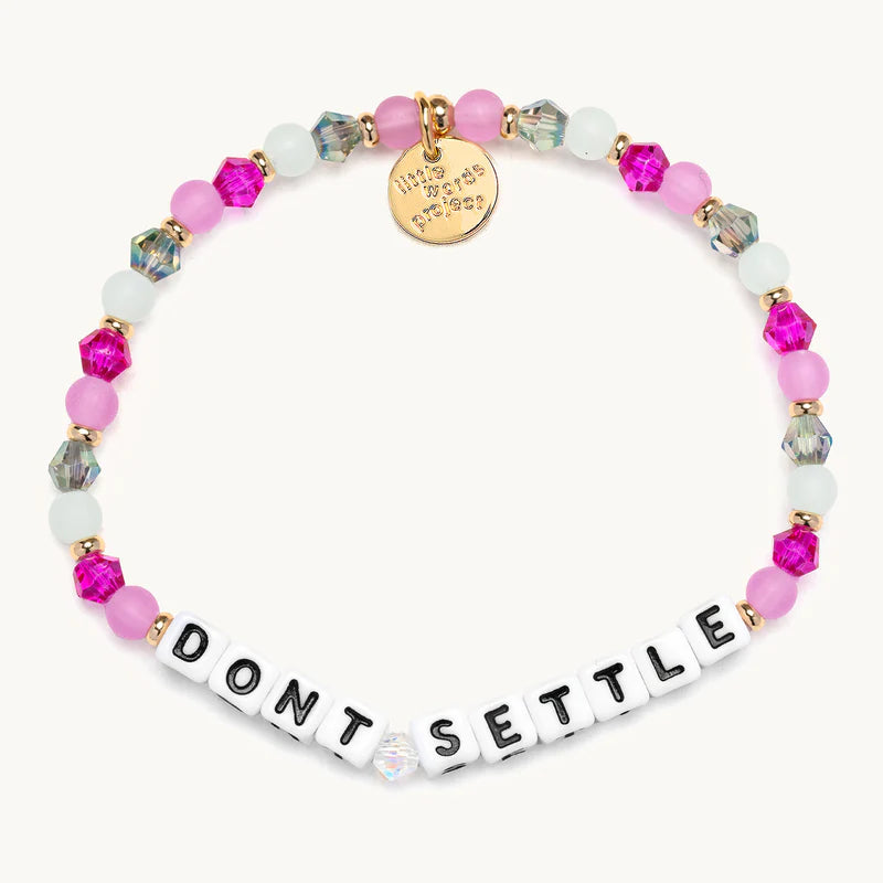 Little Words Project | Don't Settle Bracelet