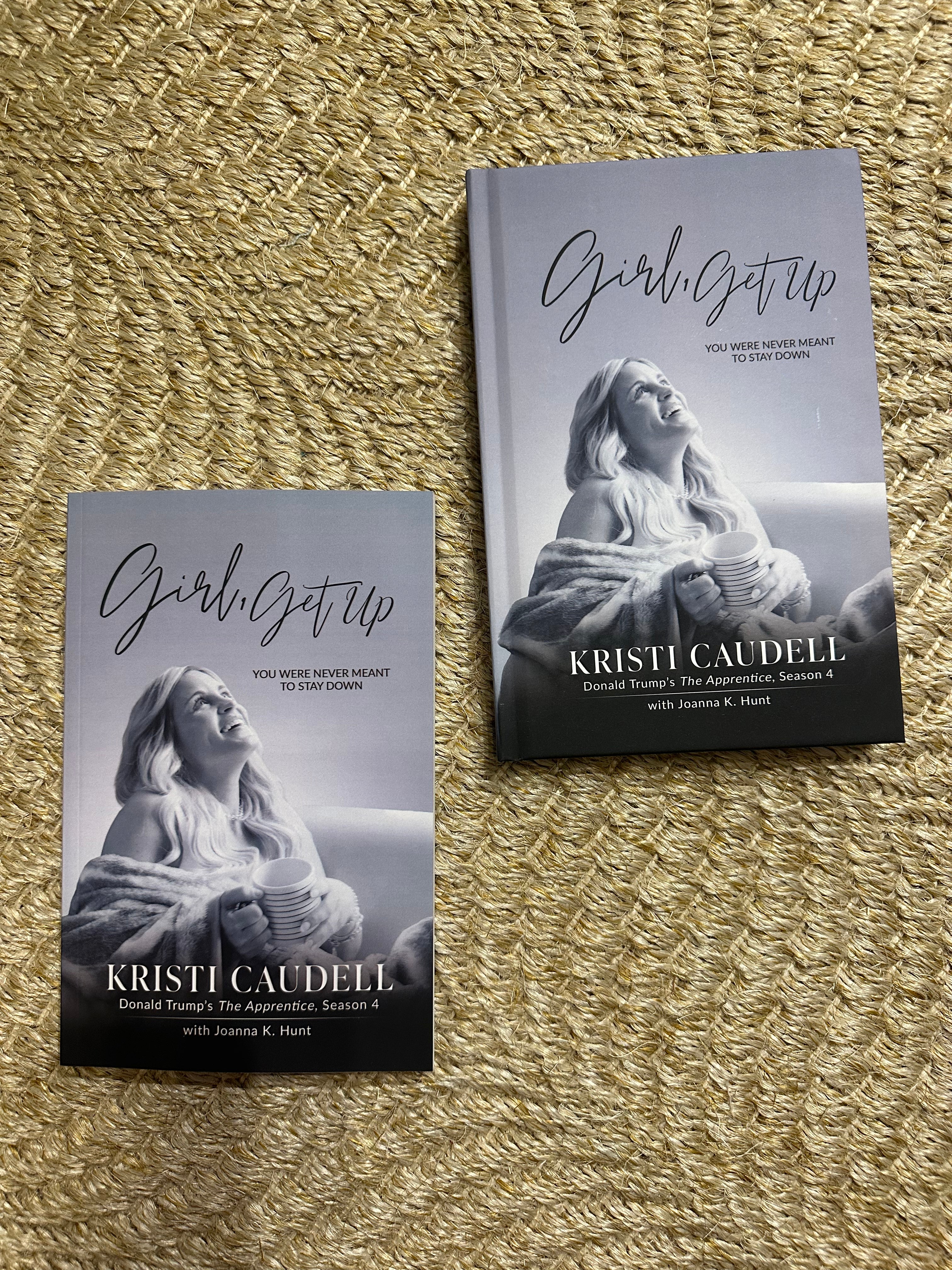 Girl Get Up By Kristi Caudell